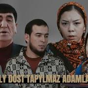 Söýün Hojaberdiýew Ejem ýaly Dost Tapmadym Adamlar 2026 ýyl Täzelik Kilip