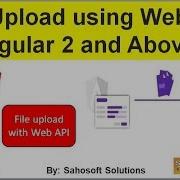 FIle Upload Using Web API In Angular 2 And Above FIle Upload In Angular 7