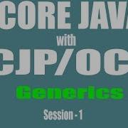 Core Java With OCJP SCJP Generics Part 1 Introduction