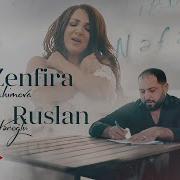 Zenfira İbrahimova Ft Ruslan Seferoğlu Nefes Yeni Klip 2019