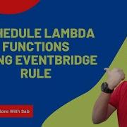 AWS Lambda Schedule Using Eventbridge Rule