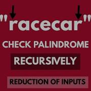 Easy Recursion Check Palindrome