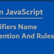 Learn JavaScript In Arabic 2021 012 Identifiers Name Conventions And Rules