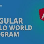 Angular Tutorial For Beginners Angular Hello World Program Example Step By Step Simplilearn