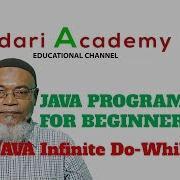 Java Programming For Beginners 37 Java Infinite Do While Loop