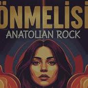 Dönmelisin Anatolian Rock Al Cover Konser Version