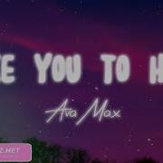 Ava Max Take You To Hell Lyrics Video