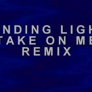 Blinding Lights Take On Me Remix Mashup A Ha The Weeknd