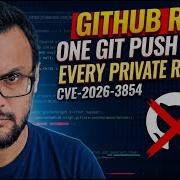 GitHub RCE One Git Push To Own Every Private Repo CVE 2026 3854