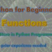 V08 Part 5 Python For Absolute Beginners Learn Functions In In 24 Minutes