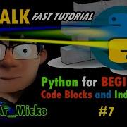 Code Blocks And Indentation Python Tutorial For People In A Hurry Beginners Guide