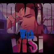 Dispatch With Visi GMV AMV With Lyrics