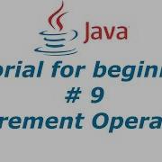 Java Programming Tutorial 9 Increment Operators BTT