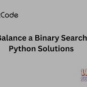 Leetcode 1382 Balance A Binary Search Tree Python Solution