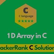 HackerRank 1D Arrays In C Problem Solution C Problems Solutions Programmingoneonone