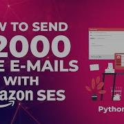 AWS SES Amazon SES How To Send Emails Using Python Tutorial Simple Email Service Codegnan