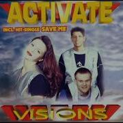 Activate Save Me Sequenced Club Mix