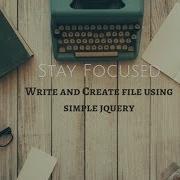 Write And Create File Using Simple Jquery