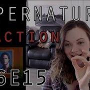 Supernatural Reaction 6x15 DakaraJayne