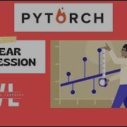 PyTorch Basics Part Sixteen Linear Regression