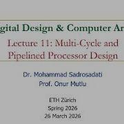 Digital Design Comp Arch L11 Multi Cycle And Pipelined Processor Design Spring 2026