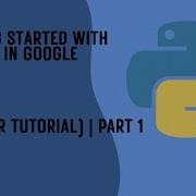 Getting Started With Python In Google Colab Beginner Tutorial Part 1