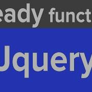 Jquery Basic Function Document Ready Function Jquery In English