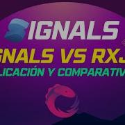 Signals Vs RxJS Creando Un Signal Desde 0 Y Comparándolo Con Un Subject Y Observable Angular