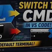 How To Change PowerShell To CMD In Visual Studio Code Set CMD As Default Terminal