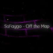 SoFaygo Off The Map Lyrics