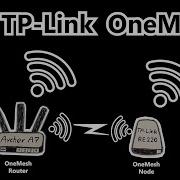 What Is TP Link OneMesh How To Configure It