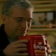 Publicité Café Folgers 2003 Guy Mongrain