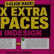 How To Fix Extra Spaces In InDesign Instantly 1 Click Hack