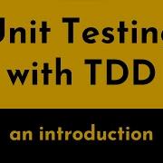 Введение в модульное тестирование с использованием TDD Разработка через тестирование и модульно