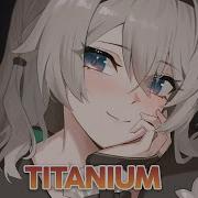 Nightcore Titanium Lyrics