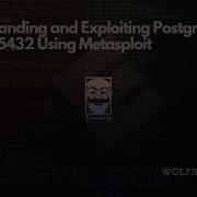 Understanding And Exploiting PostgreSQL On Port 5432 Using Metasploit