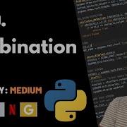Combination Sum Leet Code 39 Theory Explained Python Code
