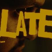 2LATE HUGO Official Music Video