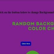 Random Background Color Changer HTML CSS JAVASCRIPT