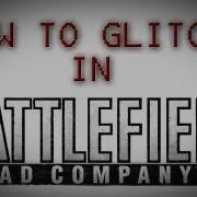 BFBC2 How To Glitch