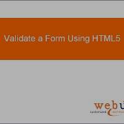 Validate A Form Using HTML5