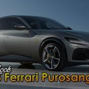 2023 Ferrari Purosangue First Look Review The Prancing Horse Caves To Peer Pressure