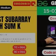 GFG PTOD 15 Jan 2025 Longest Subarray With Sum K GeeksForGeeks