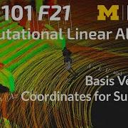 ROB 101 Fall 2021 Basis Vectors Coordinates For Subspaces