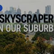 Plan For New High Rise Apartments In Melbourne S Suburbs Sparks Backlash 7 30