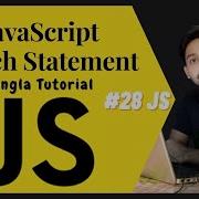 JavaScript Switch Statement JS Full Course Bangla Tutorial Basic To Advanced 28 JS