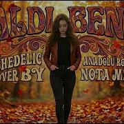 Kaldı Bende Psychedelic Anadolu Rock Cover Nota Mirası