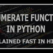 Enumerate Function In Python Explained Advanced Python Tutorials In Hindi