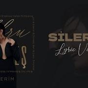 Ebru Gündeş Silerim Lyric Video