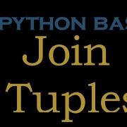 Python Basics 32 Join Tuples